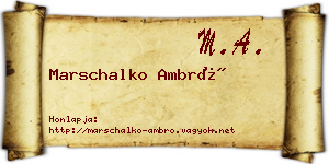 Marschalko Ambró névjegykártya